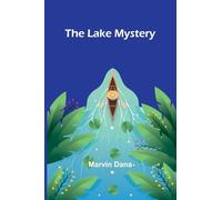 The Lake Mystery