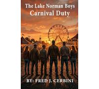 The Lake Norman Boys: Carnival Duty: Carnival Shadows: The Lake Norman Boys | Duty on the Fairgrounds | Undercover at the Carnival: A Lake Norman Boys Mystery | Missing girl at the Carnival