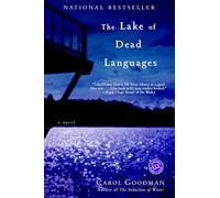The Lake of Dead Languages: A Novel (Ballantine Reader's Circle)