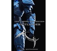 The Lakesh Prophecies: Outlander