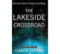 The Lakeside Crossroad