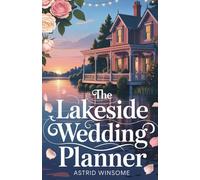 The Lakeside Wedding Planner