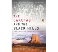 The Lakotas And The Black Hills (ebook)