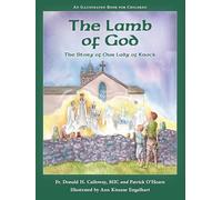 The Lamb of God: The Story of Our Lady of Knock