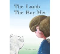 The Lamb The Boy Met: Wordless Picture Book