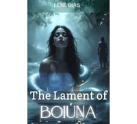 The Lament of Boiúna
