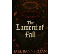 THE LAMENT OF FALL: 19 (Horror Ink Books (16+))