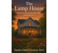 The Lamp House: A story of redemption, faith, and enduring love
