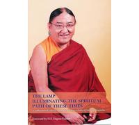 The lamp illiminating the spritual path of these times (a collection of advice from his holiness sakya trichen rinpoche