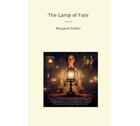 The Lamp of Fate (Classic Books)