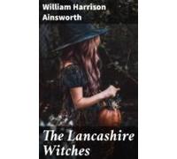 The Lancashire Witches (ebook)