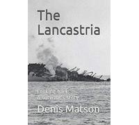 The Lancastria: Looking back -a survivor's story