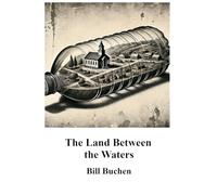 The Land Between the Waters