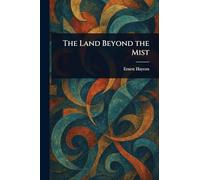 The Land Beyond the Mist