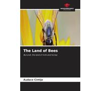 The Land of Bees: Burundi, the land of milk and honey