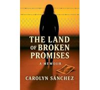 The Land Of Broken Promises