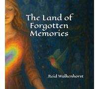 The Land of Forgotten Memories