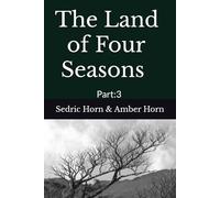 The Land of Four Season: Part:3