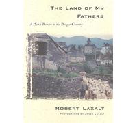 The Land of My Fathers: A Son's Return to the Basque Country (The Basque Series)