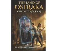 The Land of Ostraka: City of Stolen Souls
