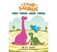The Land of Saurus: Then There Were Three