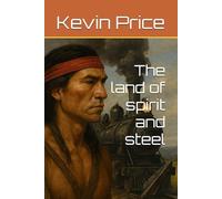 The land of spirit and steel