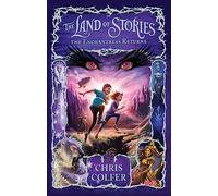 The Land of Stories: The Enchantress Returns : Book 2