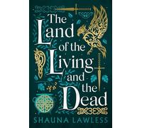 The Land of the Living and the Dead: 3 (Gael Song)