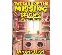 The Land of the Missing Socks: Where it Began