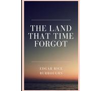 The Land That Time Forgot Illustrated