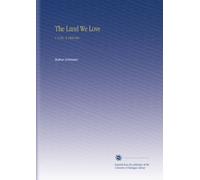 The Land We Love: V. 6 No. 2 1868 Dec