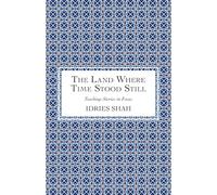 The Land Where Time Stood Still (Teaching-Stories in Focus)