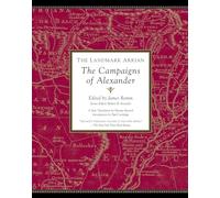 Arrian – The Landmark Arrian: The Campaigns of Alexander (Landmark Series)