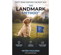 The Landmark Method - Potty Train Your Dog the Right Way