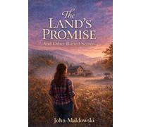 The Land's Promise: And Other Buried Secrets Book 1 (The Restorative Roots Collective)