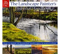 The Landscape Painter's Essential Handbook: How to Paint 50 Beautiful Landscapes in Watercolour