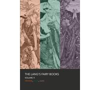 The Lang's Fairy Books: Volume 4: Orange, Olive, Lilac