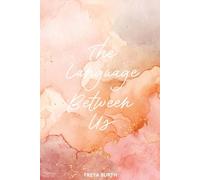 The Language Between Us