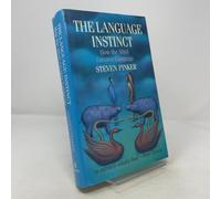 The Language Instinct: How the Mind Creates Language