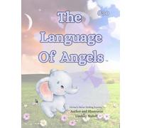The Language Of Angels (Divine’s Never Ending Journey)