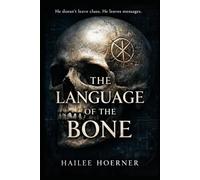 The Language Of Bone