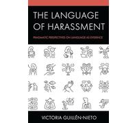 The Language of Harassment: Pragmatic Perspectives on Language as Evidence