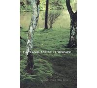 The Language of Landscape