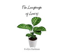 The Language of Leaves