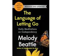 The Language of Letting Go: Daily Meditations on Codependency