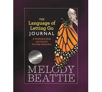 The Language of Letting Go Journal: A Meditation Book and Journal for Daily Reflection
