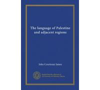 The language of Palestine and adjacent regions