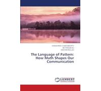 The Language of Pattern: How Math Shapes Our Communication