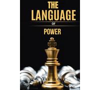 The Language Of Power