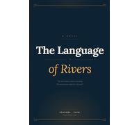The Language of Rivers: A Journey across India in search of who you are
